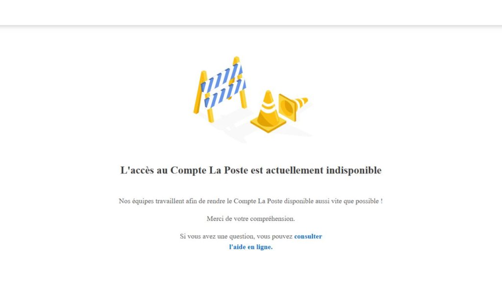 L'accès au Compte La Poste est actuellement indisponible Nos équipes travaillent afin de rendre le Compte La Poste disponible aussi vite que possible ! Merci de votre compréhension.